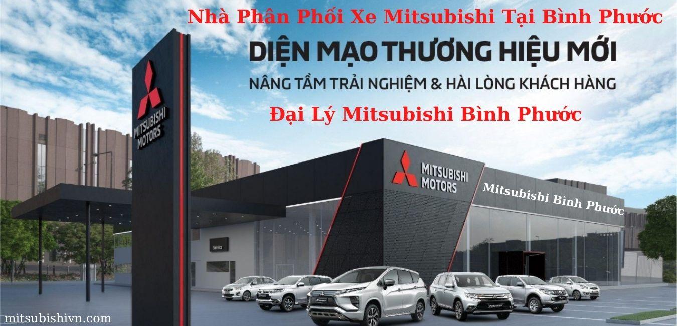 Đại Lý Mitsubishi Bình Phước – Nhà Phân Phối Xe Mitsubishi Mới